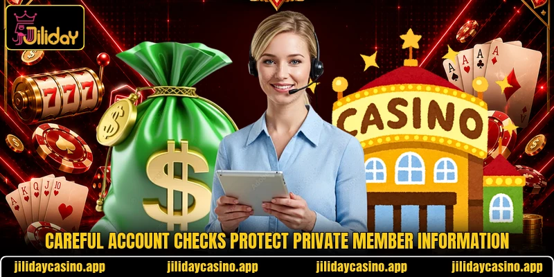 Careful account checks protect private member information Careful account checks protect private member information
