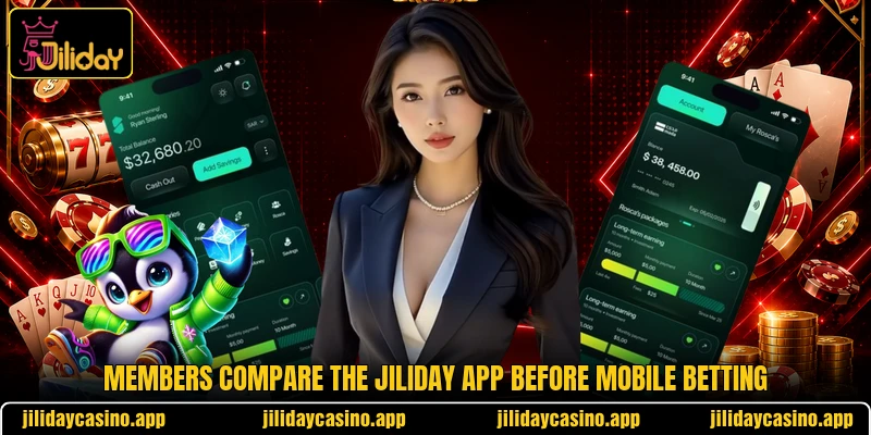 Members compare the Jiliday app before mobile betting Members compare the Jiliday app before mobile betting
