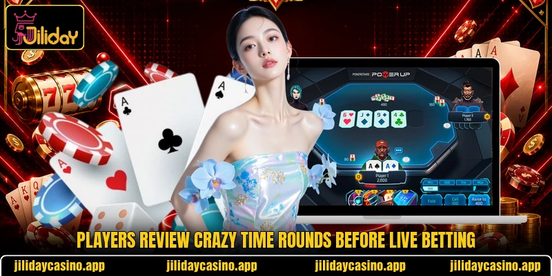 Players review Crazy Time rounds before live betting Players review Crazy Time rounds before live betting