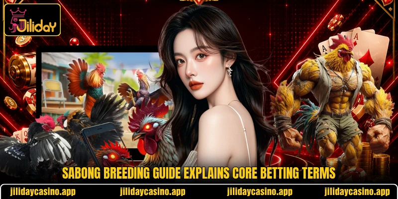 Sabong breeding guide explains core betting terms